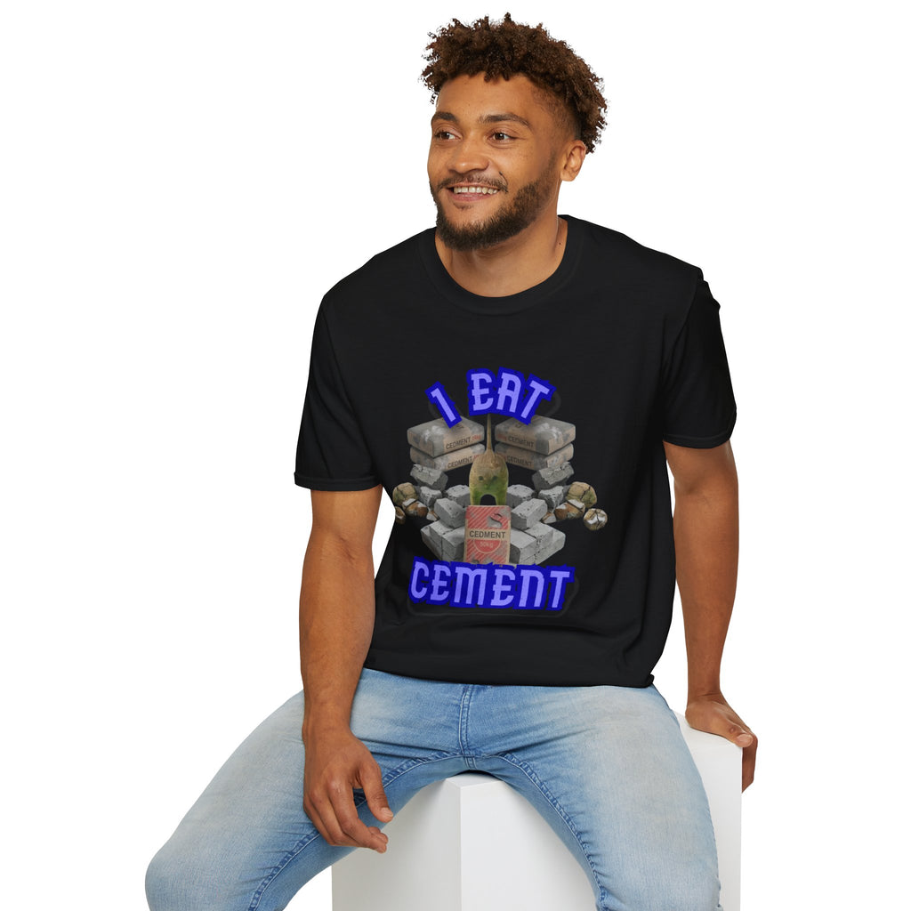 T-Shirt — 'I Eat Cement' Graphic Tee (Humorous Stonework / Masonry Design)